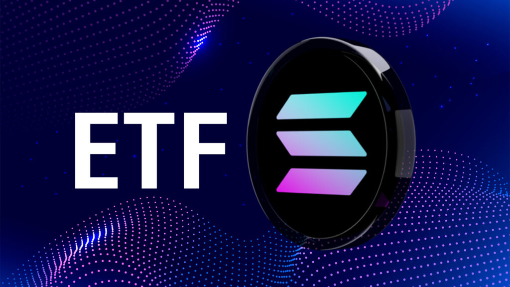 Solana ETF